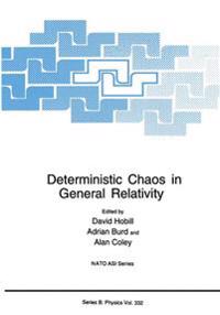 Deterministic Chaos in General Relativity