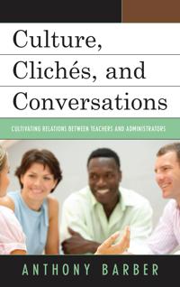 Culture, Clichés, and Conversations