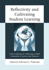 Reflectivity and Cultivating Student Learning