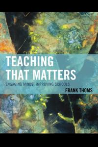Teaching that Matters