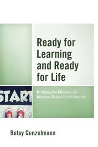 Ready for Learning and Ready for Life