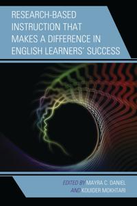 Research-Based Instruction that Makes a Difference in English Learners’ Success