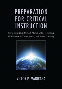 Preparation for Critical Instruction