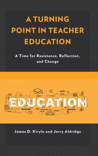 A Turning Point in Teacher Education