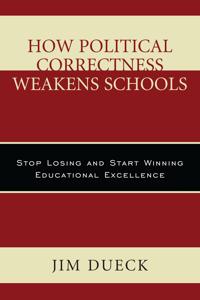 How Political Correctness Weakens Schools