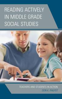 Reading Actively in Middle Grade Social Studies