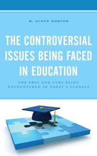 Bokomslag for "The Controversial Issues Being Faced in Education"