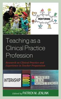 Bokomslag for "Teaching as a Clinical Practice Profession"