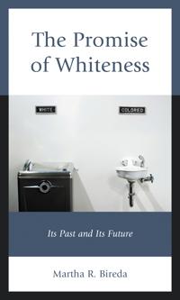 Bokomslag för "The Promise of Whiteness"