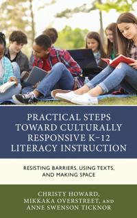 Bokomslag för "Practical Steps Toward Culturally Responsive K-12 Literacy Instruction"