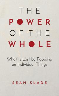 Bokomslag för "The Power of the Whole"