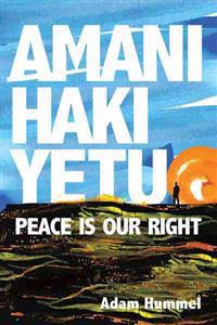 Amani Haki Yetu