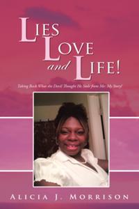 Lies, Love, and Life!