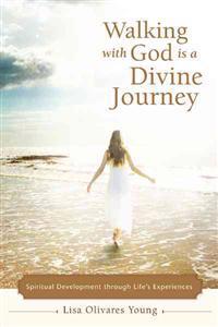 Bokomslag for "Walking with God Is a Divine Journey"