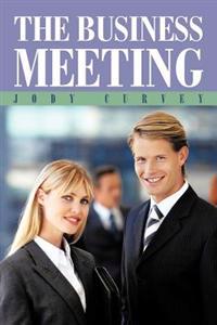The Business Meeting