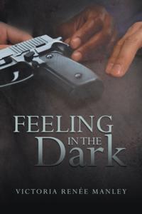 Feeling in the Dark