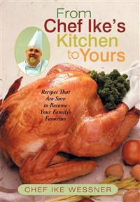 Bokomslag for "From Chef Ike's Kitchen to Yours"