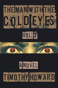 The Man with the Cold Eyes Vol. 2