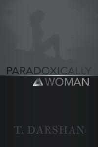 Paradoxically a Woman