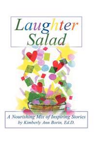 Laughter Salad