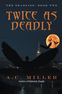 Twice as Deadly