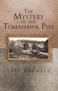 Mystery of the Tomahawk Pipe