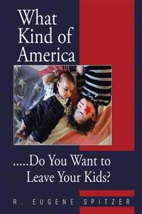 What Kind of America
