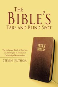 Bible'S Tare and Blind Spot