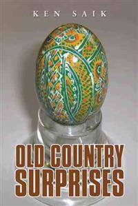 Old Country Surprises