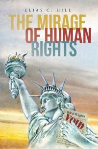 Mirage of Human Rights