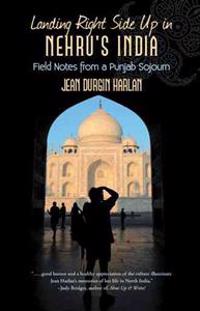 Landing Right Side Up in Nehru's India