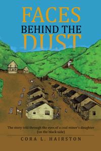 Faces Behind the Dust