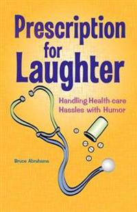 Prescription for Laughter