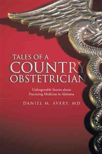Bokomslag för "Tales of a Country Obstetrician"