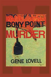 The Bony Point Murder