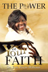 Power of Your Faith