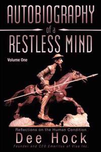 Autobiography of a Restless Mind