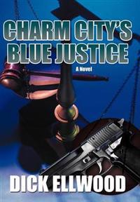Bokomslag for "Charm City's Blue Justice"