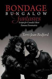 Bondage Bungalow Fantasies