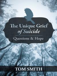 Unique Grief of Suicide