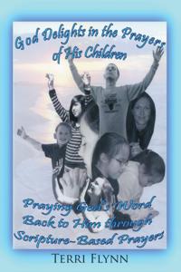 God Delights in the Prayers of His Children