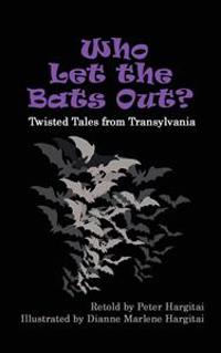 Who Let the Bats Out?