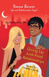 Giving Up Junk-Food Relationships