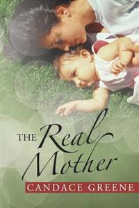 Bokomslag for "The Real Mother"