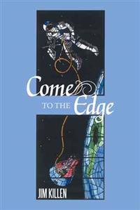 Come to the Edge