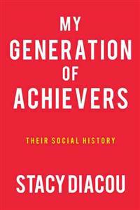 Bokomslag for "My Generation of Achievers"