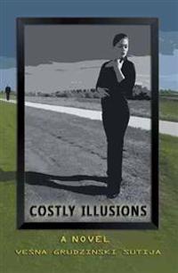 Bokomslag for "Costly Illusions"