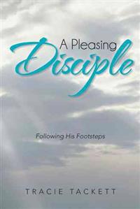 Bokomslag for "A Pleasing Disciple"