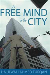 Bokomslag för "A Free Mind in the City"