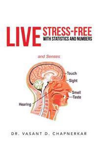 Kirjan kansi "Live Stress-Free with Statistics and Numbers"
